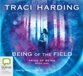 Triad of being: Being of the field book 1