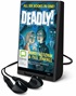 Deadly! series