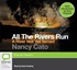 All the rivers run: A river not yet tamed book 1
