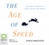 The age of speed