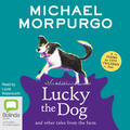 Lucky the Dog and Other Tales from the Farm