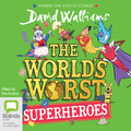 The World's Worst Superheroes