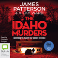 The Idaho Murders: Uncovering the Tragedy That Shocked the World