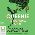 Queenie is Working on It