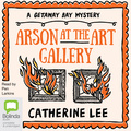 Arson at the Art Gallery