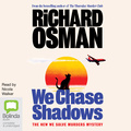 We Chase Shadows