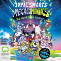 Megalomaniacs: The Invasion Begins!