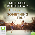 Tell Me Something True (MP3)