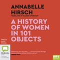 A History of Women in 101 Objects: A walk through female history (MP3)
