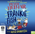 Frankie Fish and the Sister Shemozzle (MP3)